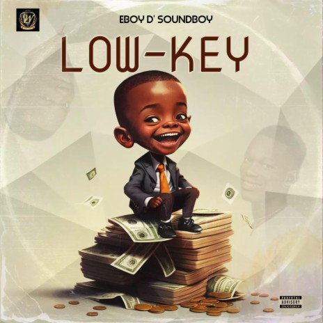 LOW-KEY | Boomplay Music