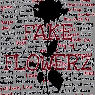 Fake Flowerz