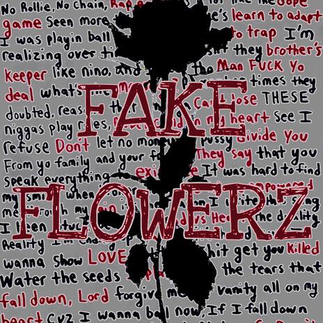 Fake Flowerz | Boomplay Music