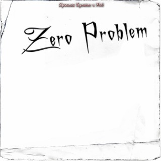 Zero Problem