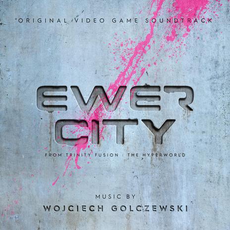 Ewer City | Boomplay Music