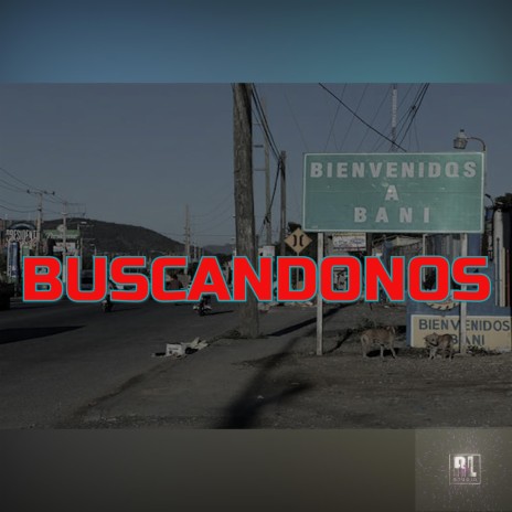 Buscandonos ft. Mc Ronald, Alnaldo EVJ, Joshua El D La Vaina & Chino MC | Boomplay Music
