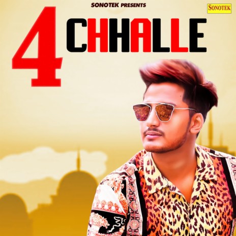 4 Chhalle | Boomplay Music