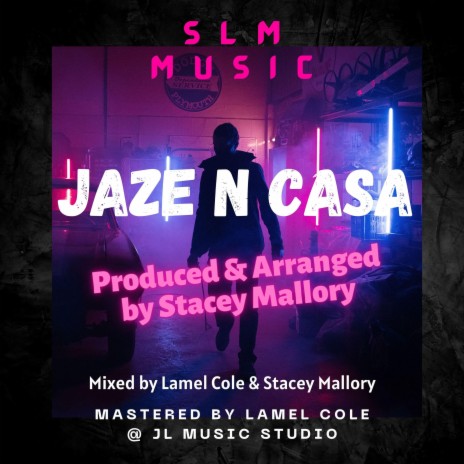 Jaze N Casa | Boomplay Music