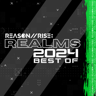 Reason II Rise: Realms Best Of 2024