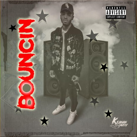 Bouncin | Boomplay Music