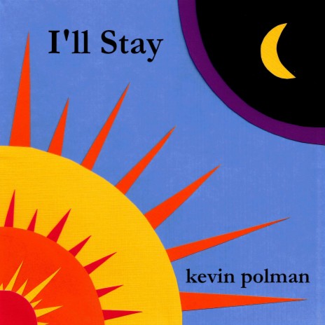 I'll Stay | Boomplay Music