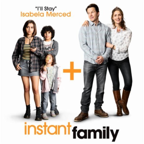 I'll Stay (from Instant Family) | Boomplay Music