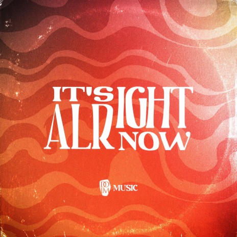 It's Alright Now ft. Dr. Barbara Blake | Boomplay Music