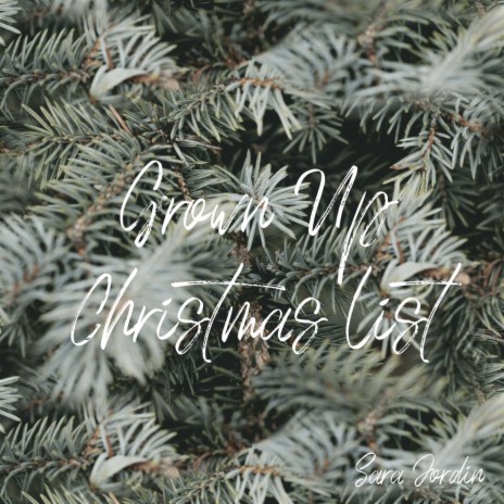 Grown up Christmas List | Boomplay Music