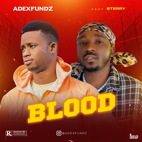 Blood ft. Sterry | Boomplay Music