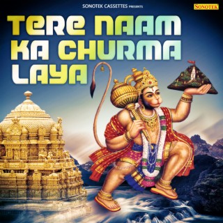 Tere Naam Ka Churma Laya