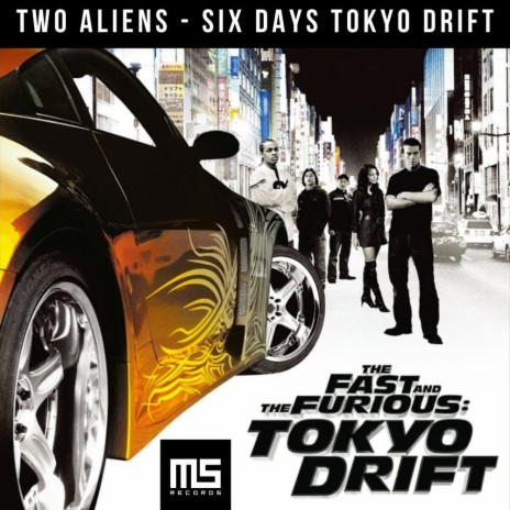 Six Days Tokyo Drift