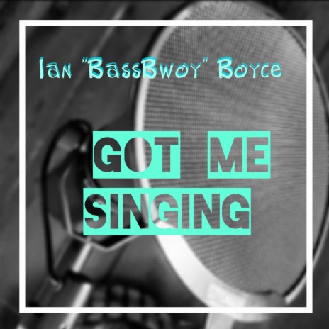 Got Me Singing | Boomplay Music