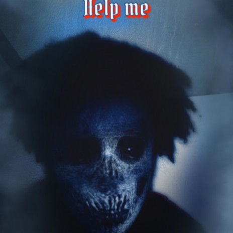 Help me | Boomplay Music