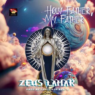 HOLY FATHER lyrics | Boomplay Music