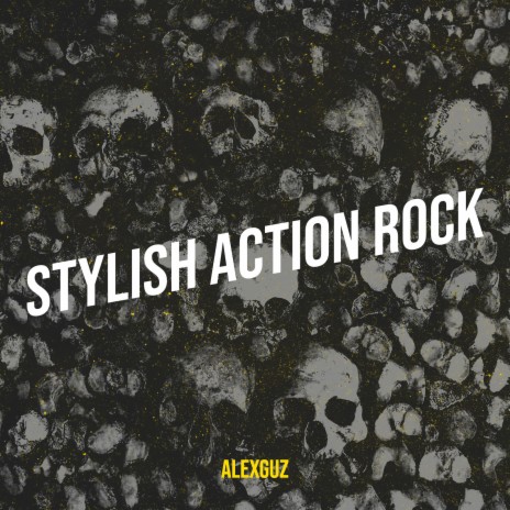 Stylish Action Rock | Boomplay Music