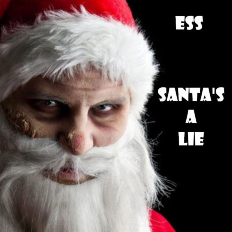 Santa's A Lie