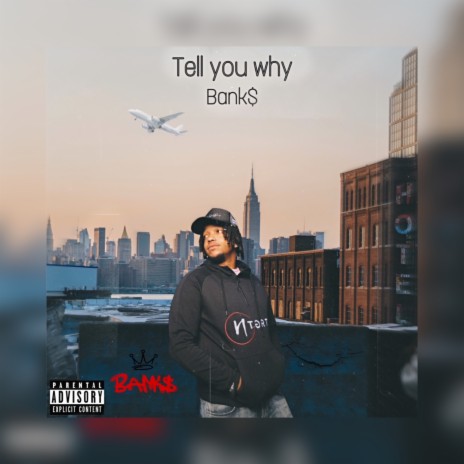 Tell You Why | Boomplay Music