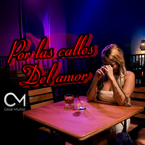 Por las Calles del Amor | Boomplay Music