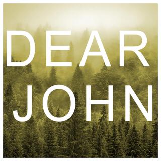 Dear John