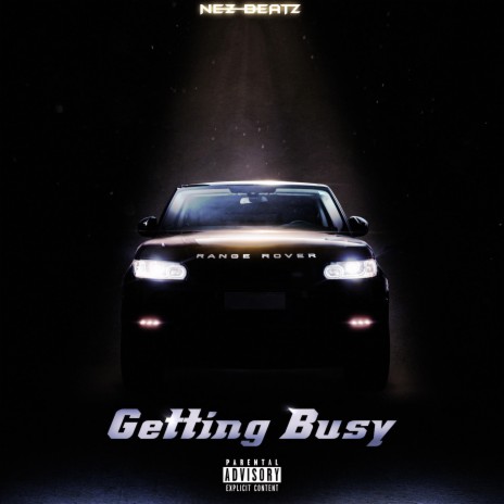 Getting Busy | Boomplay Music
