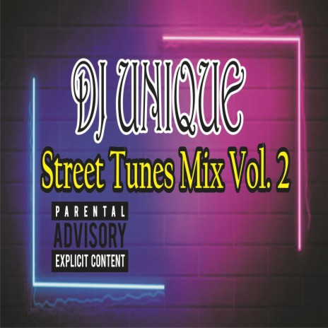 Dj_Unique_-_Street_Tunes_Mix_Vol-2 | Boomplay Music