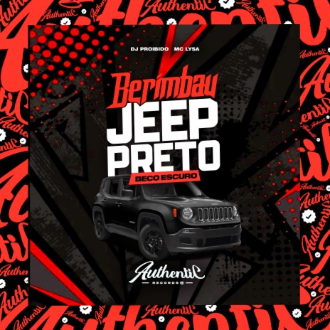 Berimbau Jeep Preto Beco Escuro ft. Mc Lysa | Boomplay Music