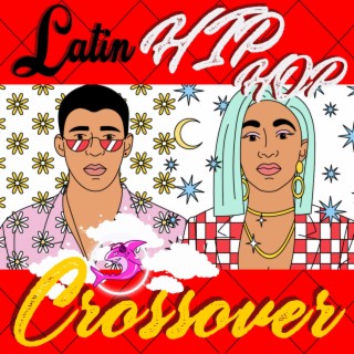 Soundtracks: Latin Hip Hop Crossover