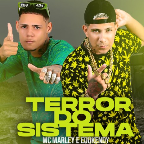 Terror do Sistema ft. Eoo Kendy | Boomplay Music