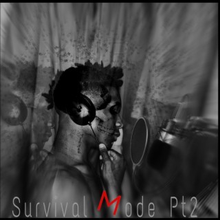 Survival Mode Pt2