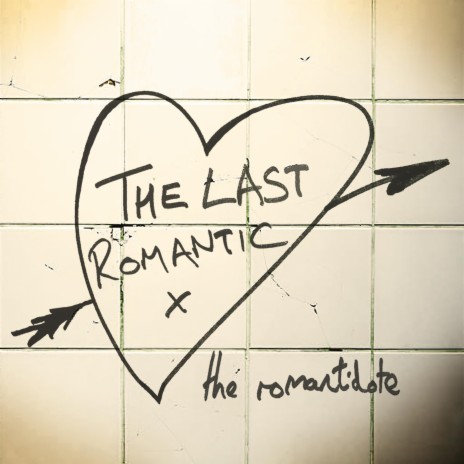 The Last Romantic | Boomplay Music