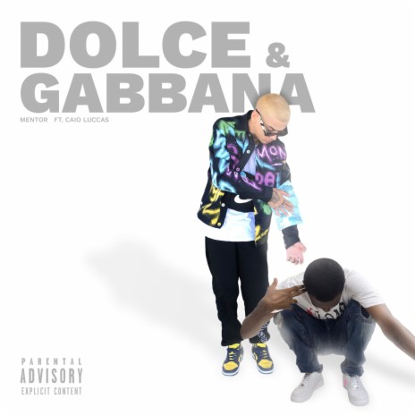 Dolce & Gabbana ft. Caio Luccas | Boomplay Music