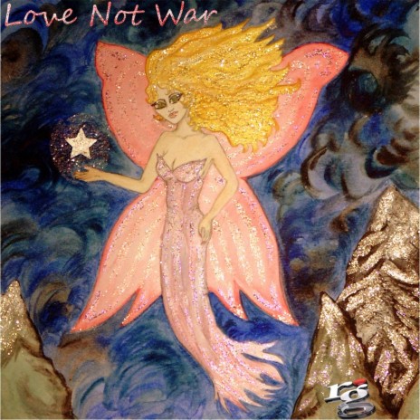 Love Not War | Boomplay Music