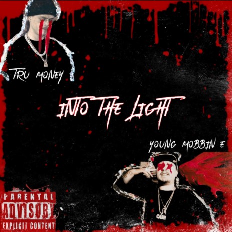 Into The Light ft. Young Mobbin E | Boomplay Music
