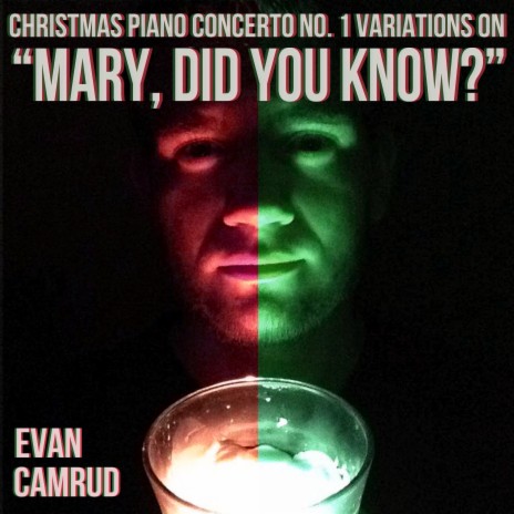 Christmas Piano Concerto, No. 1: Variations on Mary, Did You Know? | Boomplay Music