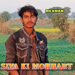 Siya Ki Mohhabt