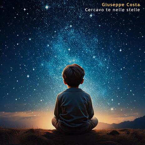 Cercavo te nelle stelle | Boomplay Music