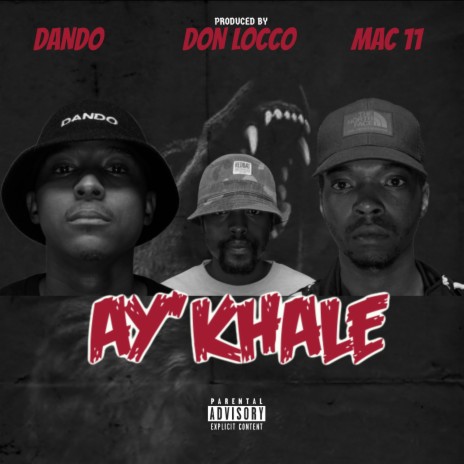 Ay'khale ft. Dando | Boomplay Music