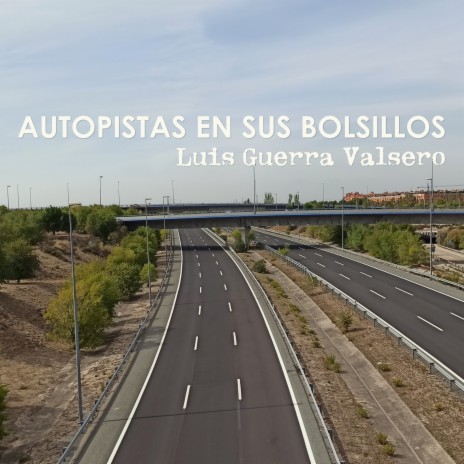 Autopistas en sus bolsillos | Boomplay Music