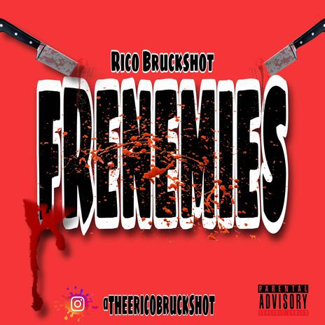 Frenemies | Boomplay Music