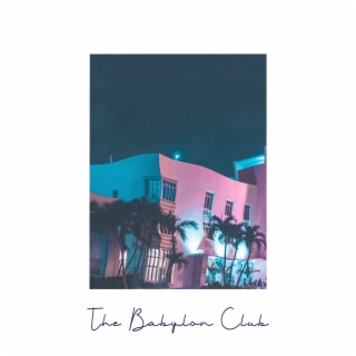 The Babylon Club