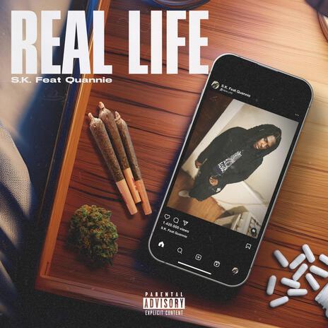 Real Life ft. Quannie | Boomplay Music