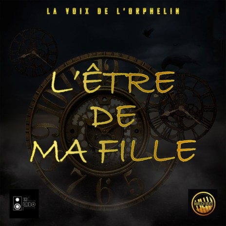 L'être de ma fille | Boomplay Music