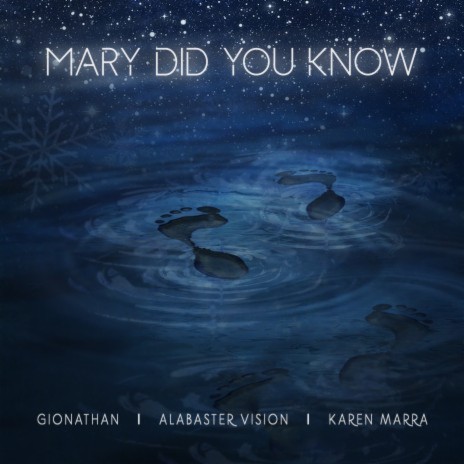 Mary Did You Know ft. Alabaster Vision & Ka Ma | Boomplay Music