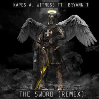 The Sword (Remix)