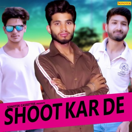 Shoot Kar De
