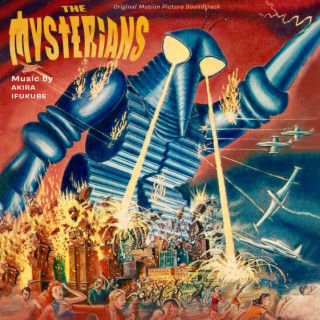 The Mysterians (ミステリアン Misuterian) - Original Motion Picture Soundtrack (Remastered) (Remastered)