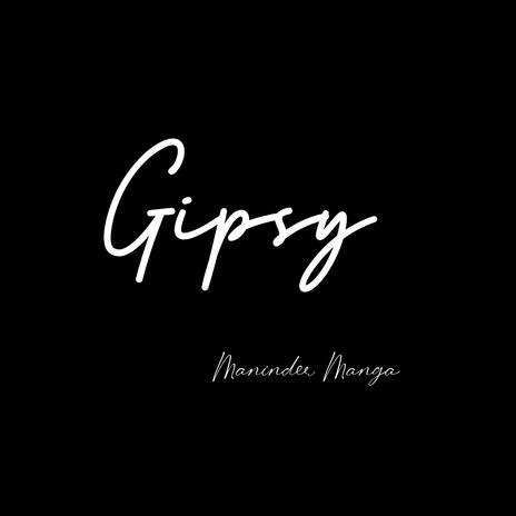 Gipsy | Boomplay Music