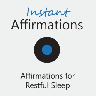 Affirmations for Restful Sleep